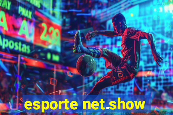 esporte net.show